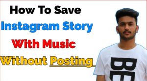 How To Save Instagram Story With Music